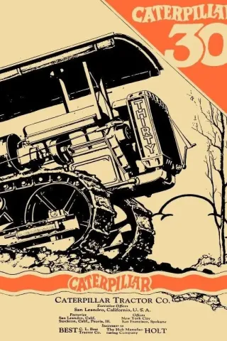 Traktor Caterpillar 30, uvedený v roce 1925, patřil mezi první skutečně masově vyráběné modely nové značky. Na snímku vyobrazen na reklamním prospektu.